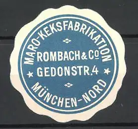 Präge-Reklamemarke Maro-Keksfabrikation Rombach & Co., Gedonstr. 4, München