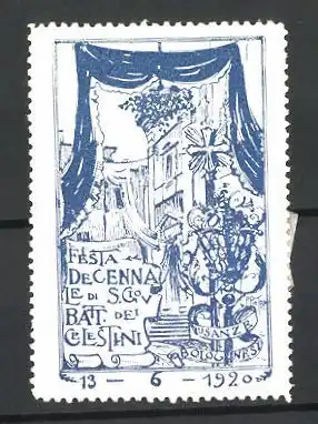 Künstler-Reklamemarke Festa de Cennale di S. Ciov. Batt. dei Celestini 1920, Gebäudeansicht