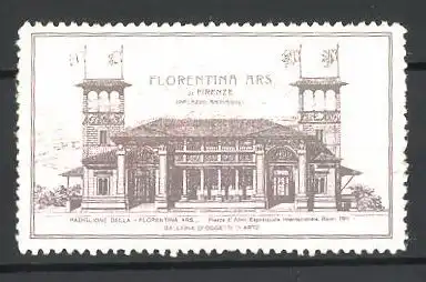 Reklamemarke Roma, Esposizione Internationale 1911, Piazza d'Armi, Florentina Ars, Palazzio Antinori