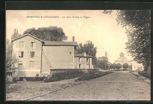 AK Arnouville-les-Gonesse, Le vieux Moulin et l`Église