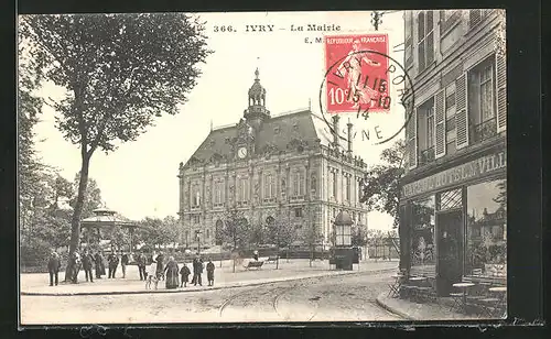 AK Ivry, La Mairie et Cafe de l`Hotel de Ville