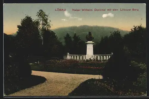 AK Löbau i. Sa., Kaiser Wilhelm-Denkmal mit dem Löbauer Berg