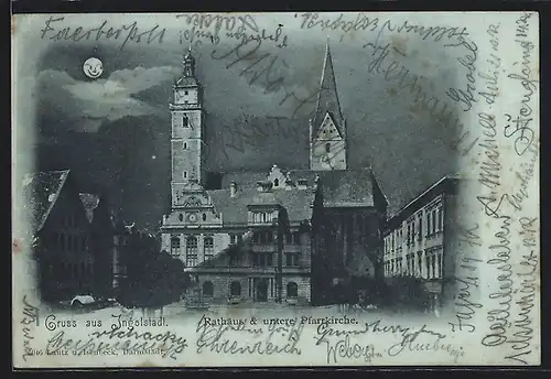 Mondschein-AK Ingolstadt, Rathaus und untere Pfarrkirche