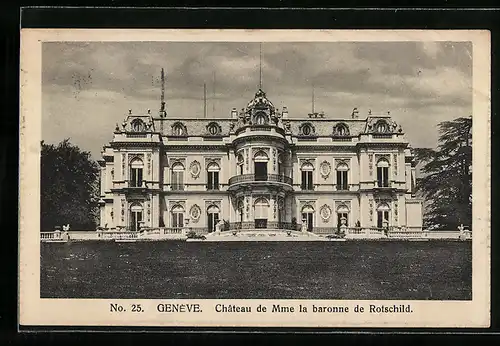 AK Genève, Chateau de Mme la baronne de Rotschild