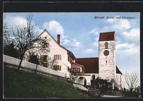 AK Birrwil, Kirche und Pfarrhaus