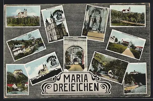 AK Maria-Dreieichen, Wallfahrtskirche, Innen- und Aussenansichten, Burgtor, Schloss Rosenburg, Wunder Bründl