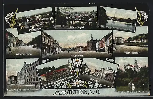 AK Amstetten, Hauptplatz, Wienerstrasse & Erzherzögliches Schloss Wallsee