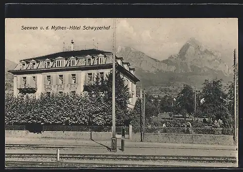 AK Seewen, Hotel Schwyzerhof mit Mythen im Hintergrund