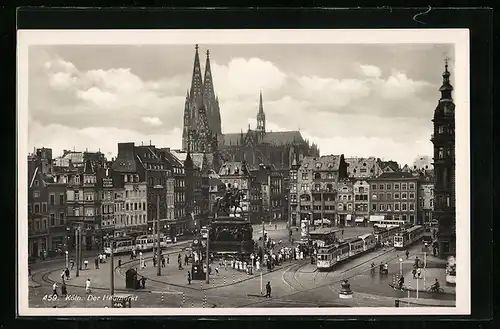 AK Köln, Heumarkt mit Reiterdenkmal und Strassenbahnen