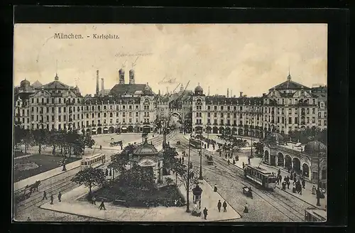 AK München, Karlsplatz mit Strassenbahnen