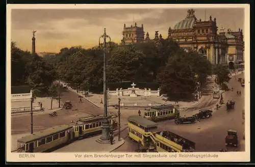 AK Berlin, Strassenbahnen vor dem Brandenburger Tor, Siegessäule, Reichstag