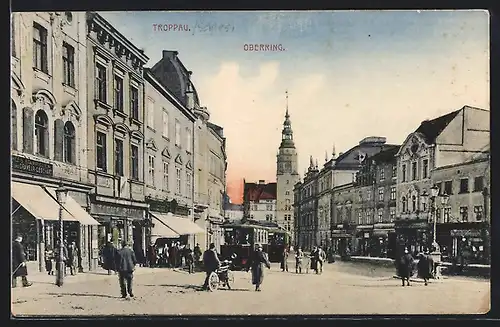 AK Troppau, Strasse Oberring mit Strassenbahn