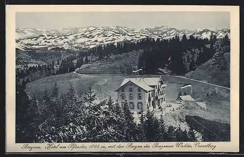 AK Bregenz /Vorarlberg, Hotel am Pfänder mit den Bergen des Bregenzer Waldes