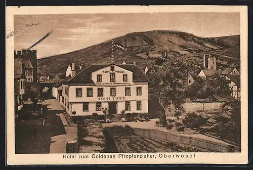 AK Oberwesel, Hotel zum goldenen Pfropfenzieher Frey mit Strasse und Umgebung