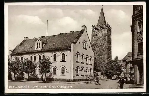 AK Bad Ziegenhals, Alter Torturm mit Amtsgericht