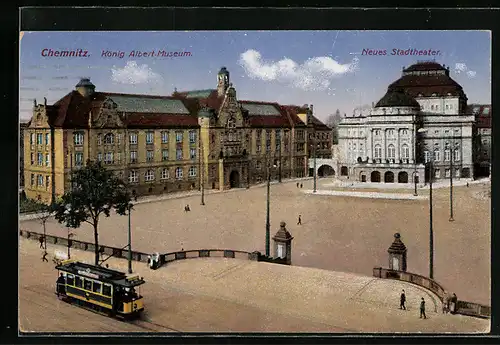 AK Chemnitz, König Albert-Museum, neues Stadttheater und Strassenbahn