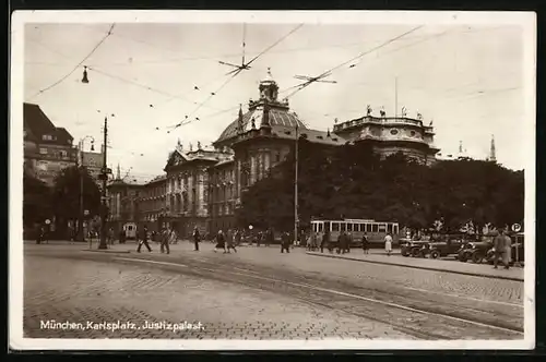 AK München, Justizpalast am Karlsplatz Strassenbahn