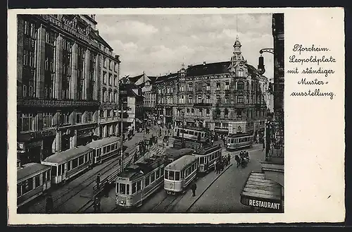 AK Pforzheim, Leopoldplatz mit ständiger Musterausstellung und Strassenbahnen, Restaurant