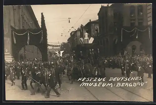 AK München, Festzug Deutsches Museum: Bergbau