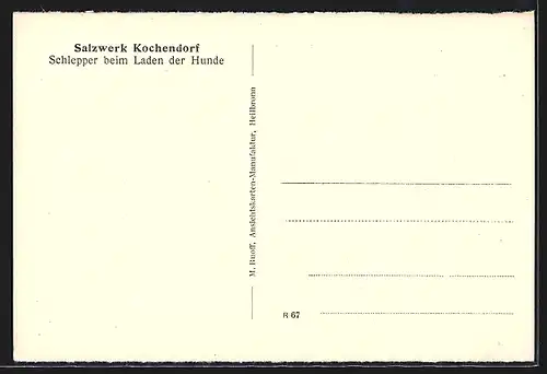 AK Kochendorf, Salzbergwerk, Schlepper beim Laden der Hunde