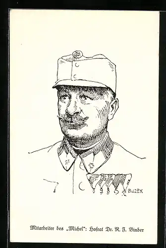 Künstler-AK Hofrat Dr. R. I. Binder, Mitarbeiter des Michel