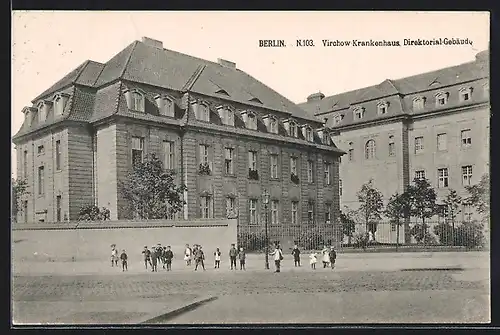 AK Berlin-Wedding, Virchow-Krankenhaus, Direktorial-Gebäude mit Strasse und Kindergruppe