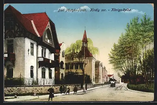 AK Pöstyén, Király sor