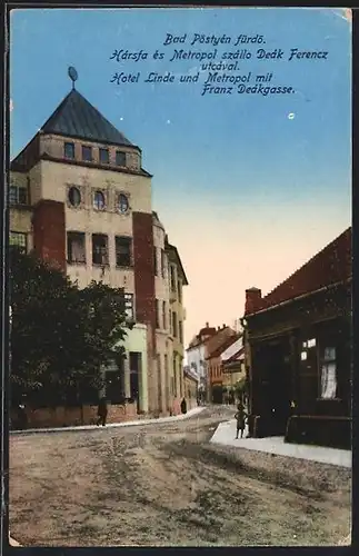 AK Piestany, Hotel Linde und Metropol mit Franz Deákgasse