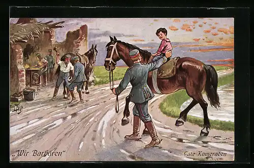 Künstler-AK A. Thiele: Wir Babaren, Gute Kameraden, Männer beschlagen ein Pferd, Schmied, Mann führt Pferd mit Jungen