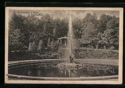 AK Ballenstedt i. Harz, Springbrunnen im Schlossgarten