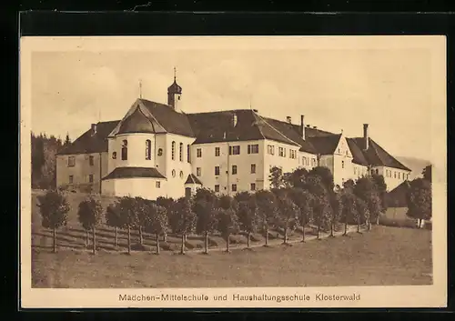 AK Wald / Hohenzollern, Mädchen-Mittelschule und Haushaltungsschule Klosterwald