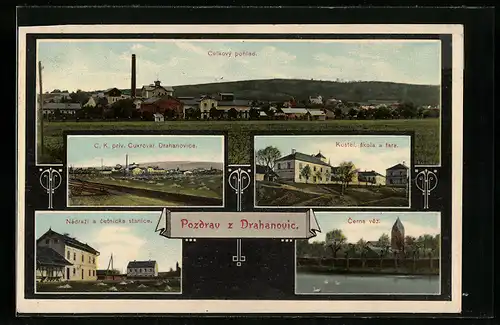 AK Drahanovice, Nádrazi a cetnicka stanice, Kostel, skola a fara, C. K. priv. Cukrovar
