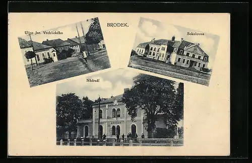 AK Brodek, Nádrazi /Bahnhof, Sokolovna, Ulice Jar. Vrchlického