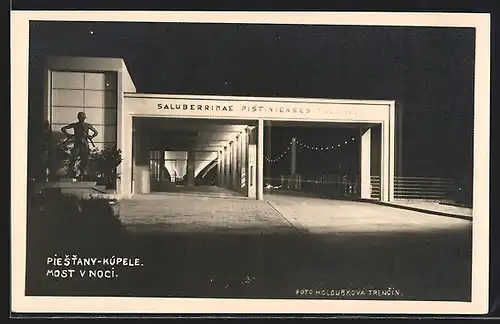 AK Piestany, Most v noci, Saluberrimae Pistinienses Thermac