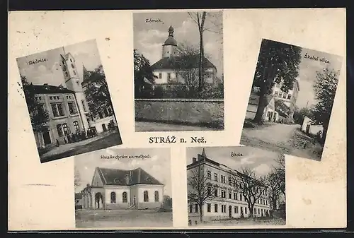 AK Stráz n. Nez., Zamek, Skolni ulice, Radnice