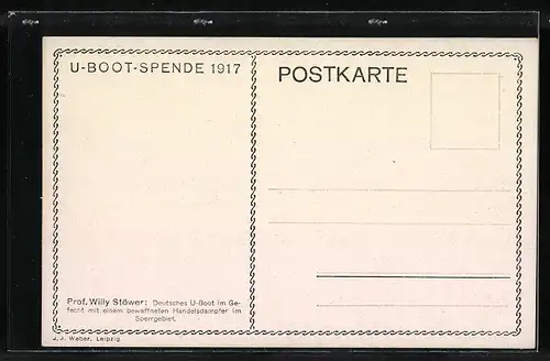 Künstler-AK Stoewer: dt. U-Boot im Gefecht mit bewaffneten Handelsdampfer im Sperrgebiet