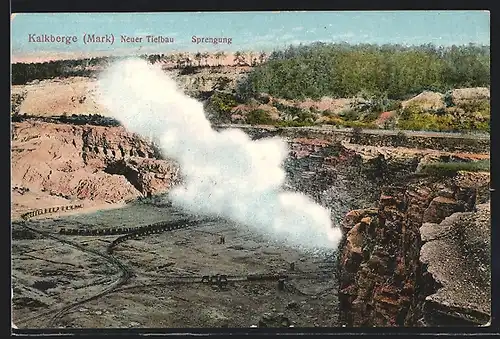 AK Kalkberge /Mark, Neuer Tiefbau, Sprengung, Steinbruch