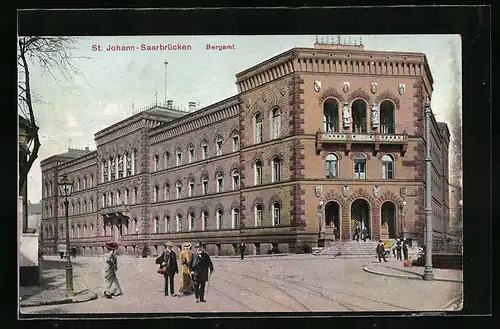 AK Saarbrücken-St. Johann, Strassenansicht mit Bergamt