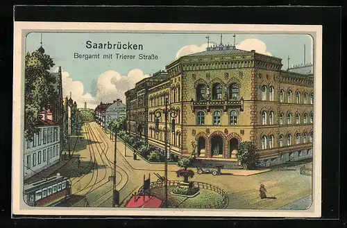 Lithographie Saarbrücken, Bergamt mit Trierer Strasse