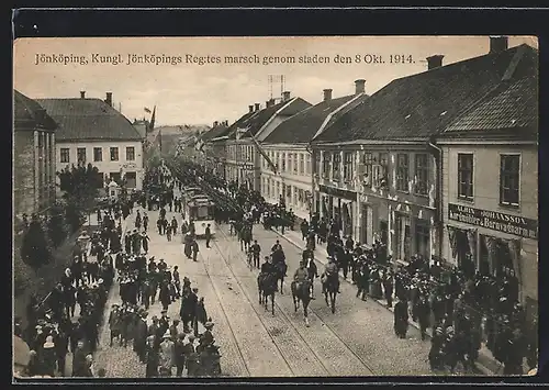 AK Jönköping, Kungl. Jönköpings Reg:tes marsch genom staden den 8. Okt. 1914