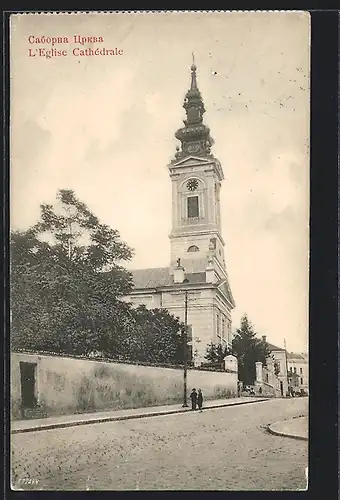 AK Belgrad, L`Eglise Cathédrale