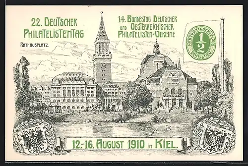 Künstler-AK Kiel, 22. Deutscher Philatelistentag 1910, Rathausplatz
