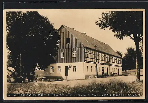 AK Hermsdorf /Erzg., Gasthof Grüne Tanne, Buschhaus