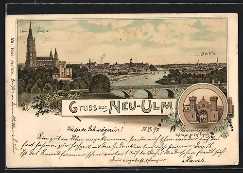 Lithographie Neu-Ulm, Portal der Kaserne Kgl. bayer. 12. Inf. Regim., Ortsansicht, Ulmer Münster