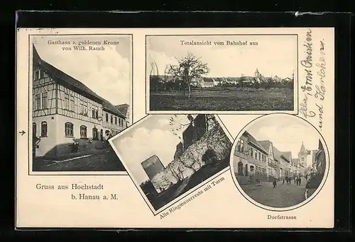 AK Hochstadt a. Main, Gasthaus zur goldenen Krone, Totalansicht vom Bahnhof aus, Dorfstrasse