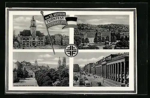 AK Stuttgart, 15. Deutsches Turnfest 1933, Rathaus, altes Schloss & Strassenbahn am Königsbau