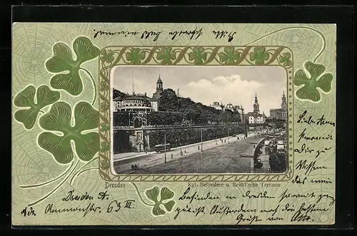 AK Dresden, Kgl. Belvedere und Brühl'sche Terrasse, Kleeblätter & Spinnennetze
