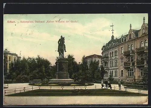 AK Erfurt, Kaiserplatz mit Denkmal Kaiser Wilhelm der Grosse