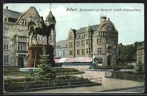 AK Erfurt, Kaiserplatz mit Denkmal u. Café Hohenzollern