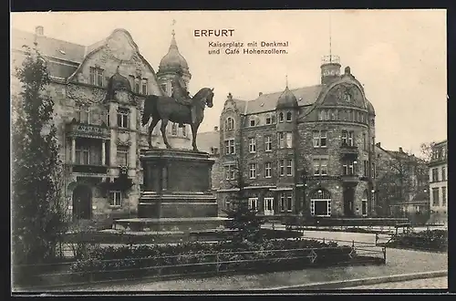AK Erfurt, Kaiserplatz mit Denkmal und Café Hohenzollern